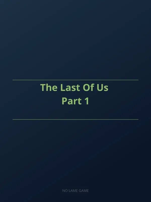 The Last of Us Part I